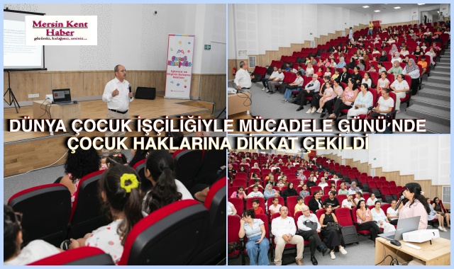 DÜNYA ÇOCUK İŞÇİLİĞİYLE MÜCADELE GÜNÜ'NDE ÇOCUK HAKLARINA DİKKAT ÇEKİLDİ