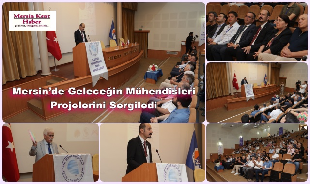 Mersin’de Geleceğin Mühendisleri Projelerini Sergiledi