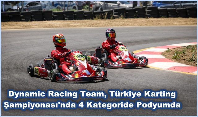 Dynamic Racing Team, Türkiye Karting Şampiyonası'nda 4 Kategoride Podyumda