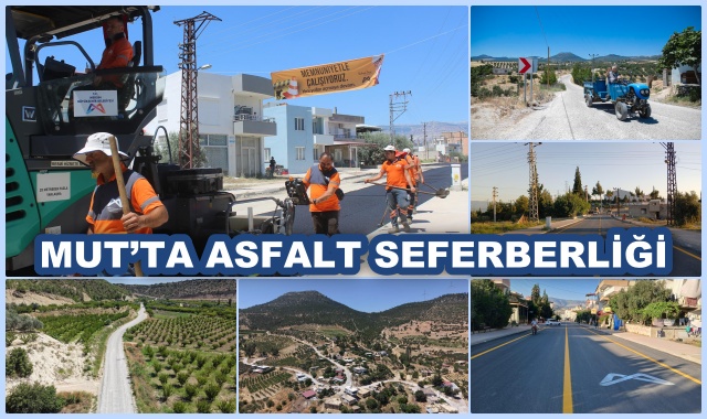 MUT’TA ASFALT SEFERBERLİĞİ