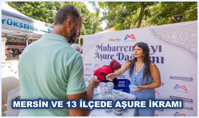 MERSİN VE 13 İLÇEDE AŞURE İKRAMI