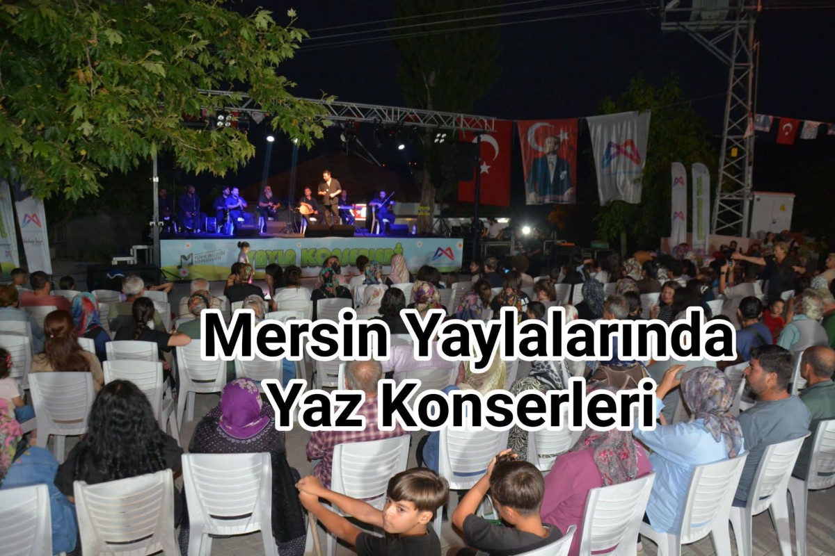 Mersin Yaylalarında Yaz Konserleri