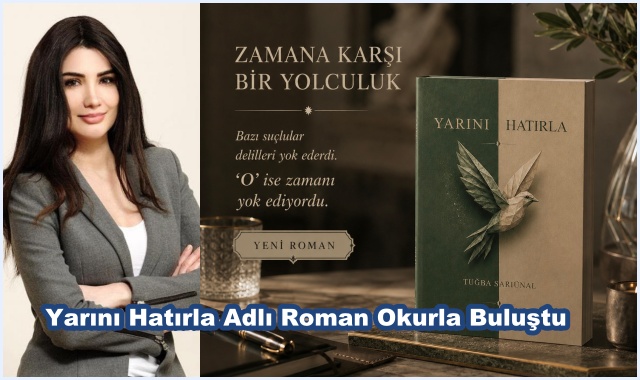 Yarını Hatırla Adlı Roman Okurla Buluştu