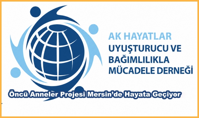 Öncü Anneler Projesi Mersin’de Hayata Geçiyor