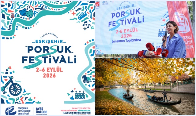 ESKİŞEHİR PORSUK FESTİVALİ BAŞLIYOR