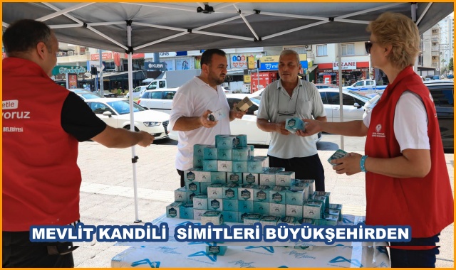 MEVLİT KANDİLİ  SİMİTLERİ BÜYÜKŞEHİRDEN