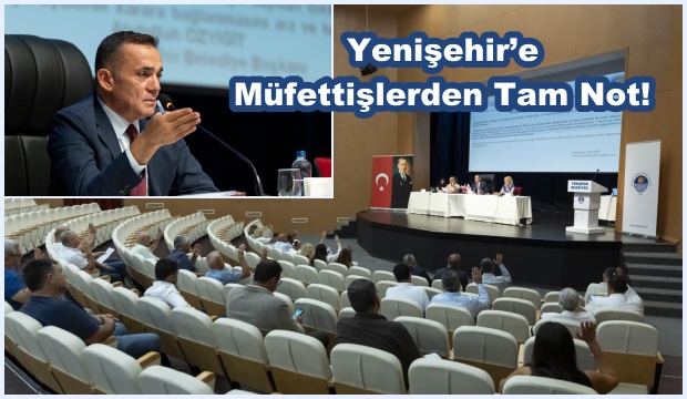 Yenişehir’e Müfettişlerden Tam Not!
