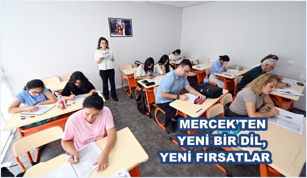 MERCEK’TEN YENİ BİR DİL, YENİ FIRSATLAR