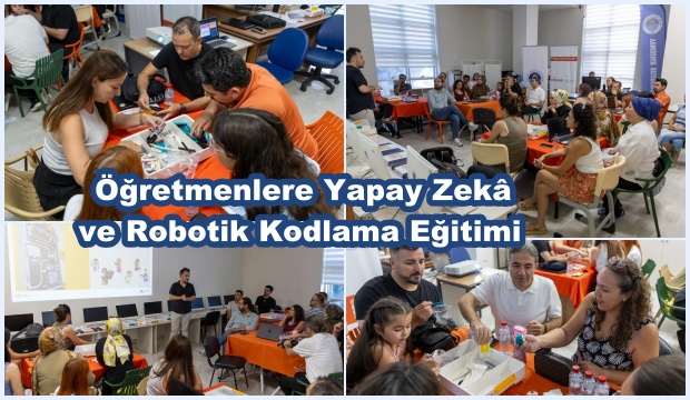  Öğretmenlere Yapay Zekâ ve Robotik Kodlama Eğitimi