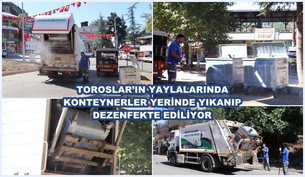 TOROSLAR’IN YAYLALARINDA KONTEYNERLER YERİNDE YIKANIP DEZENFEKTE EDİLİYOR