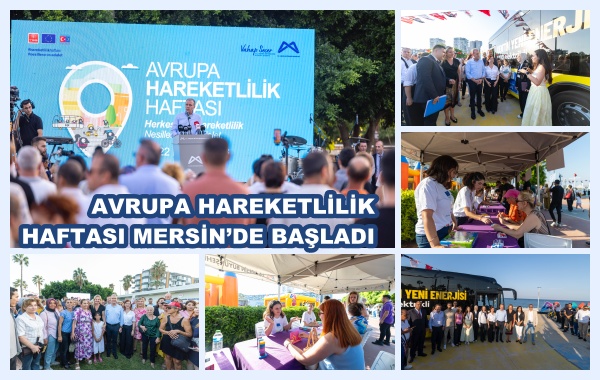 AVRUPA HAREKETLİLİK HAFTASI MERSİN’DE BAŞLADI