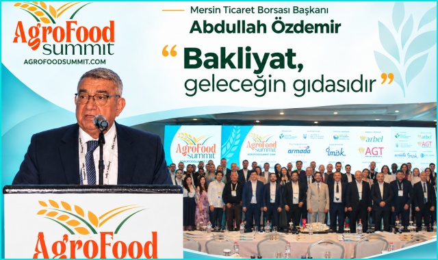 Mersin Ticaret Borsası Başkanı Özdemir: Bakliyat Geleceğin Gıdasısır