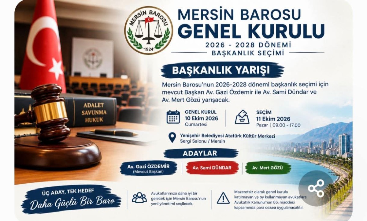 Mersin Barosu Genel Kurulu: Üç Başkan Adayı Yarışıyor