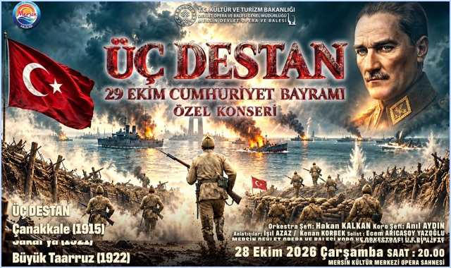 Mersin’de Cumhuriyet 'Üç Destan' Konseriyle Tarih Sahneye Taşınıyor!