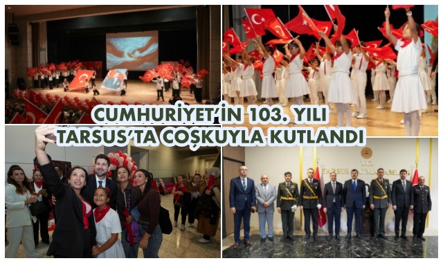 CUMHURİYET’İN 103. YILI TARSUS’TA COŞKUYLA KUTLANDI